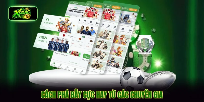 Cách phá bẫy cực hay từ các chuyên gia
