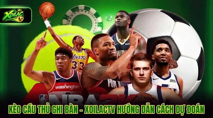 kèo cầu thủ ghi bàn