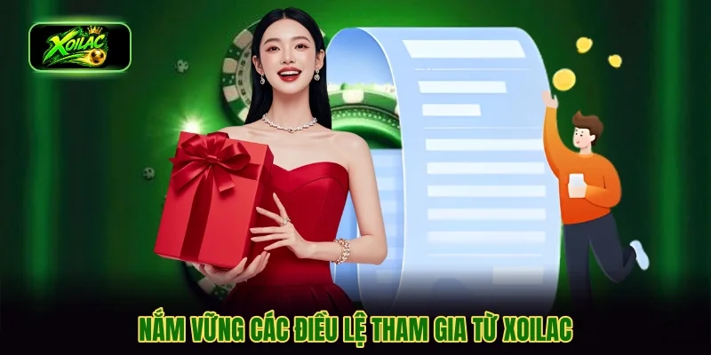 Nắm vững các điều lệ tham gia từ Xoilac