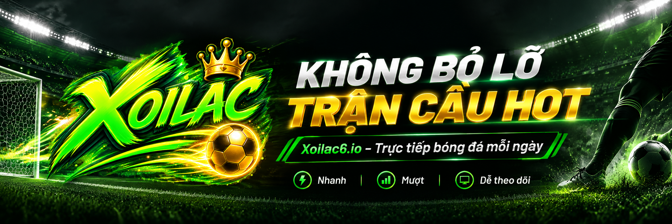 Xoilac6.io – Không bỏ lỡ trận cầu hot, trực tiếp bóng đá mỗi ngày